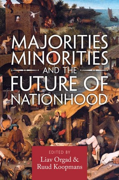Book cover Majorities, Minorities, and the Future of Nationhood